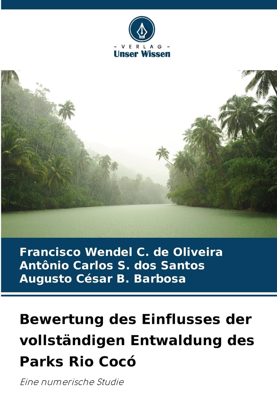Bewertung des Einflusses der vollständigen Entwaldung des Parks Rio Cocó Business & Technology