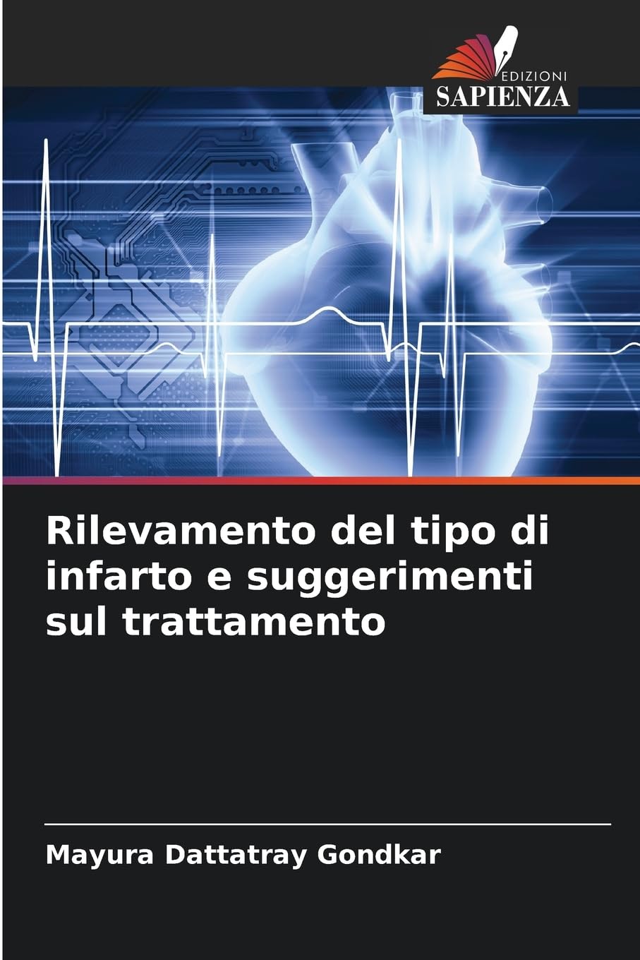 Rilevamento del tipo di infarto e suggerimenti sul trattamento Computer Science