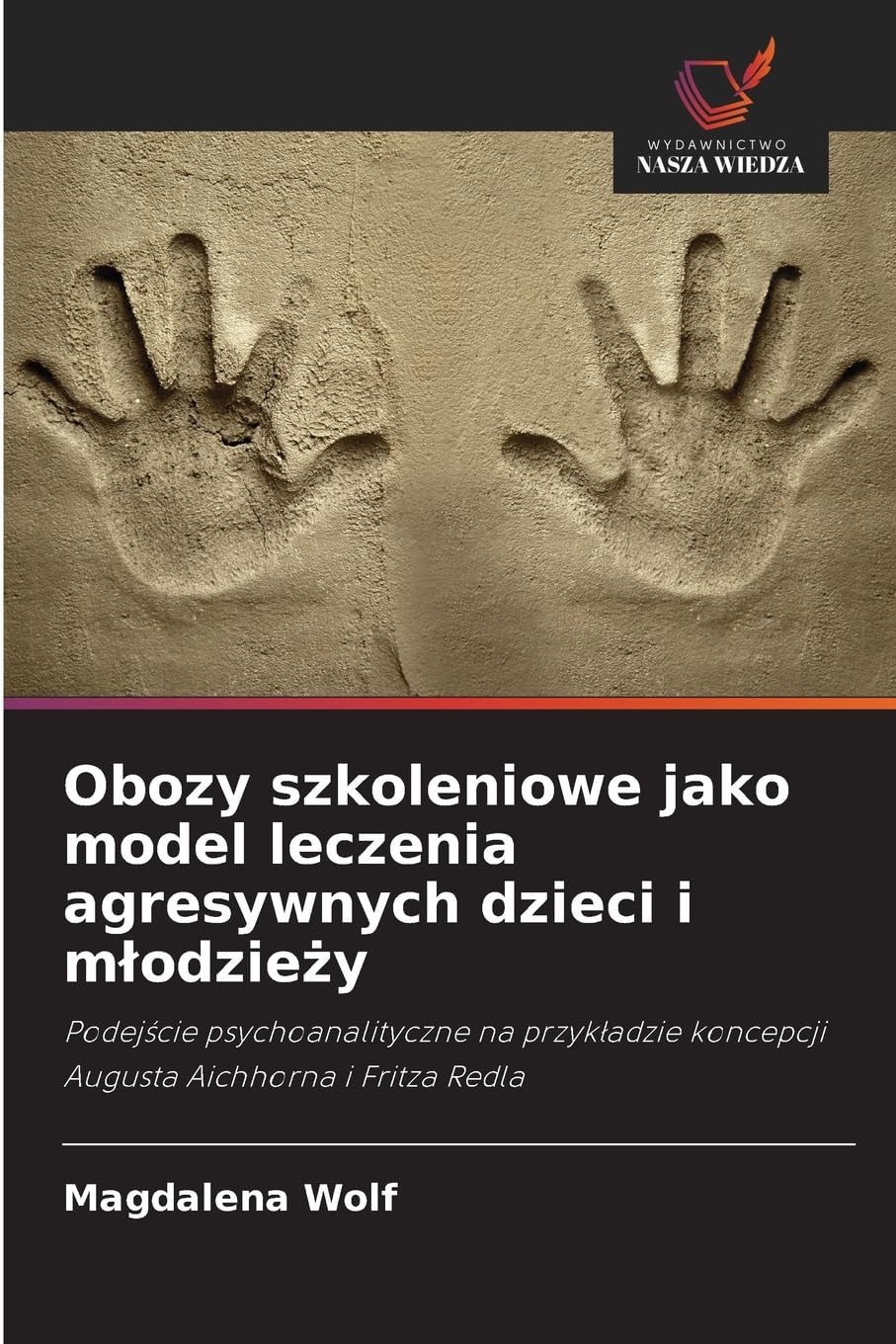 Obozy szkoleniowe jako model leczenia agresywnych dzieci i m¿odzie¿y Psychology
