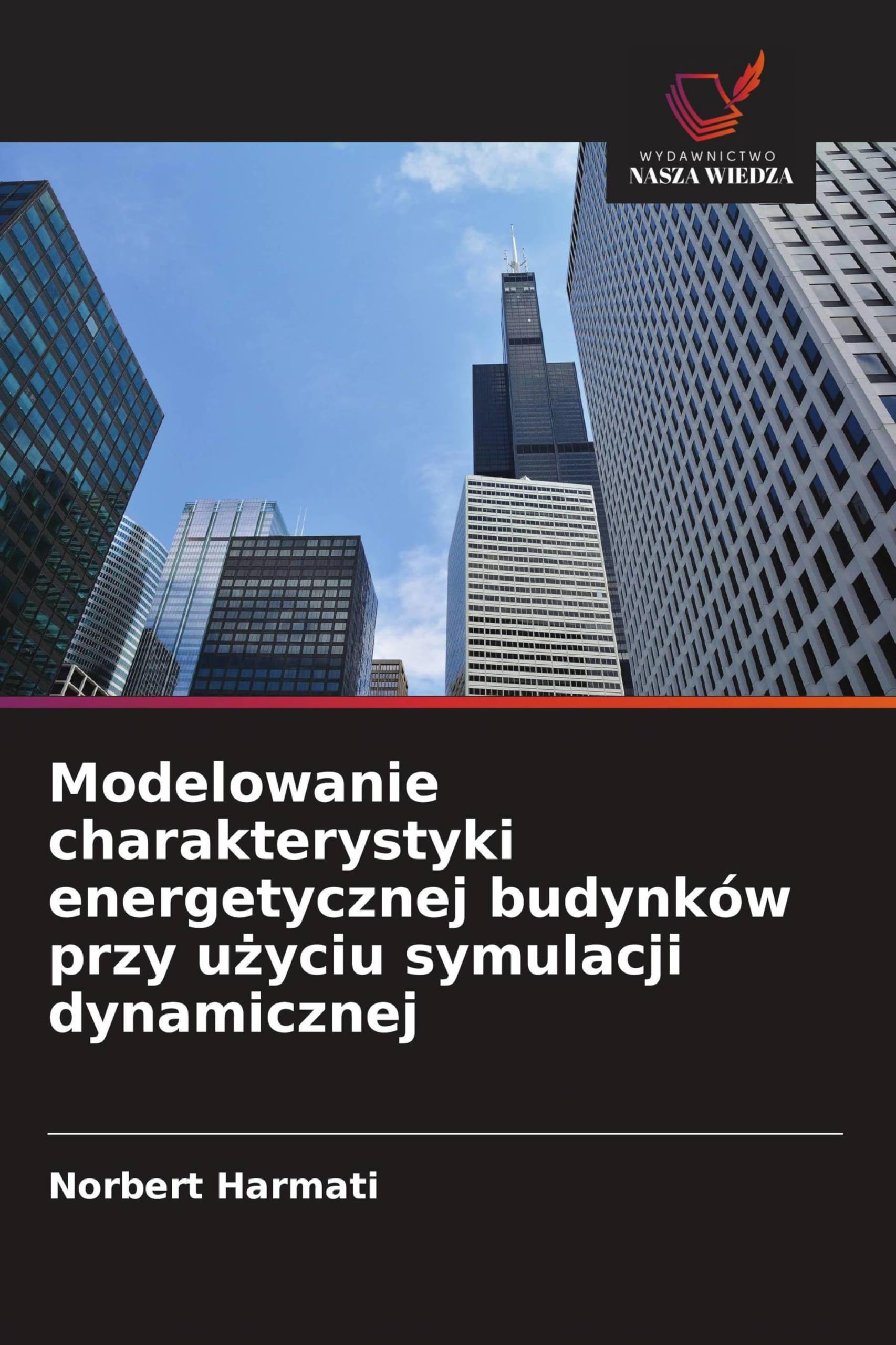 Modelowanie charakterystyki energetycznej budynków przy u¿yciu symulacji dynamicznej Architecture