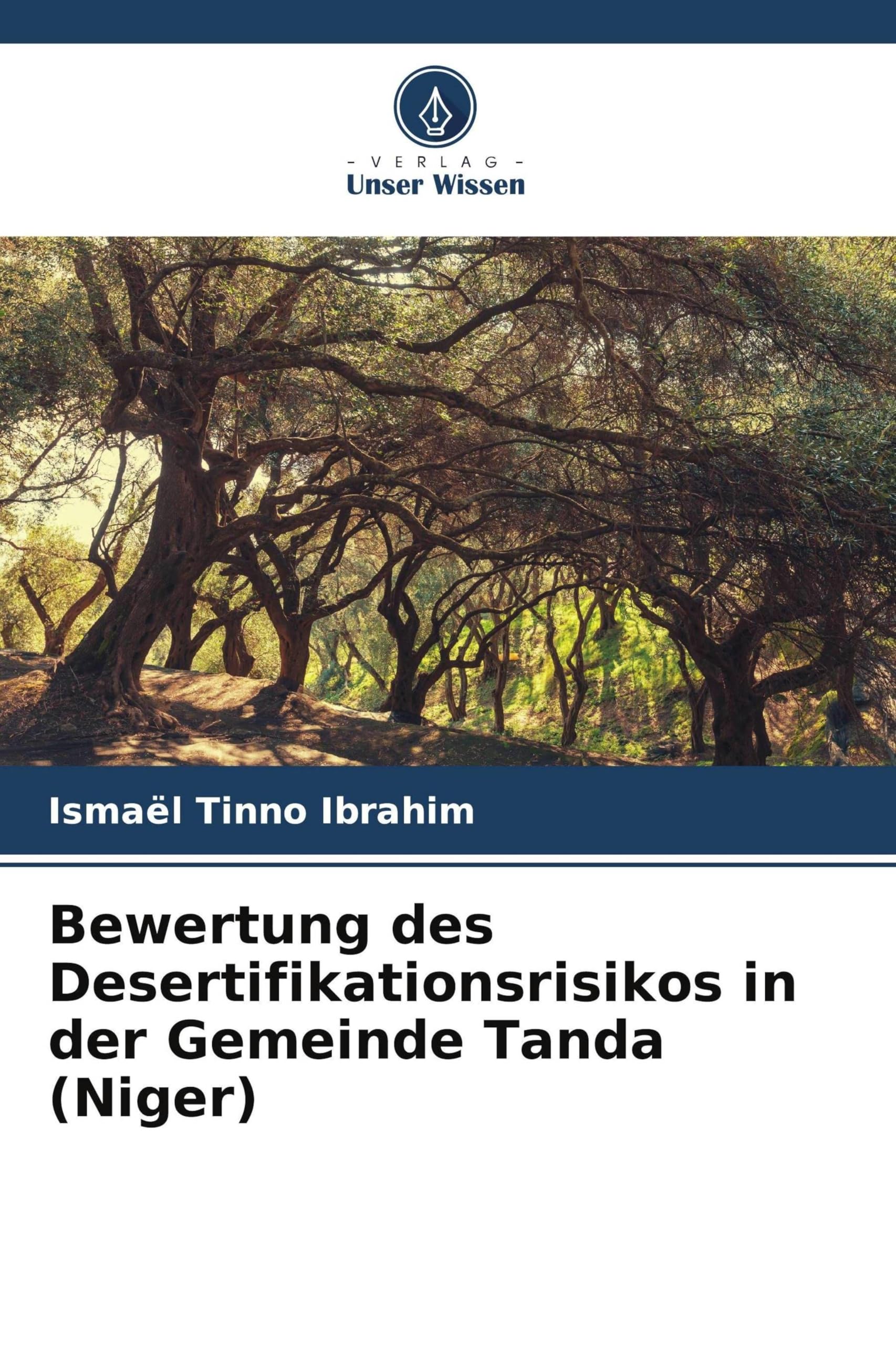 Bewertung des Desertifikationsrisikos in der Gemeinde Tanda (Niger) Business & Technology