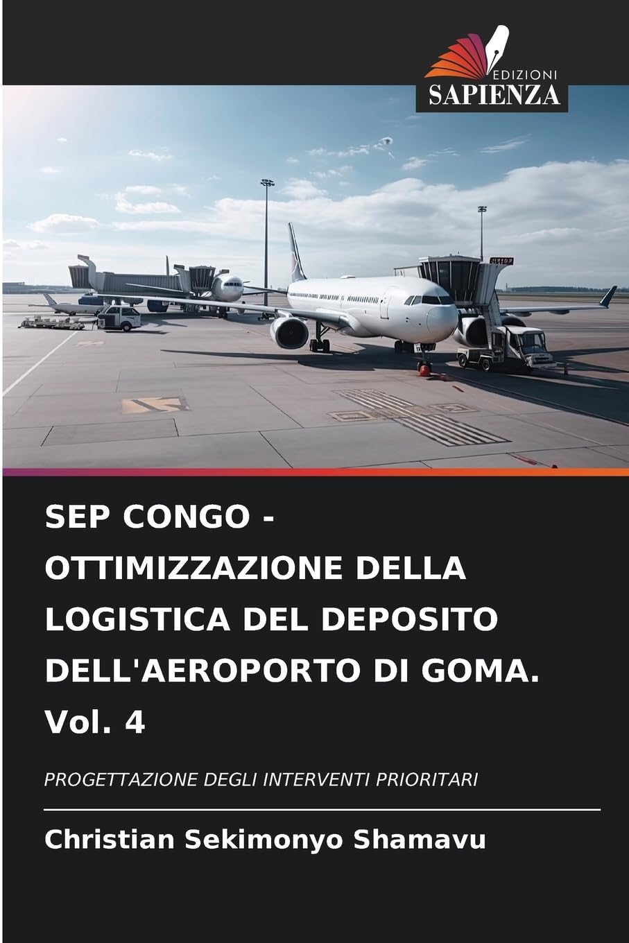 SEP CONGO - OTTIMIZZAZIONE DELLA LOGISTICA DEL DEPOSITO DELL'AEROPORTO DI GOMA. Vol. 4 Law