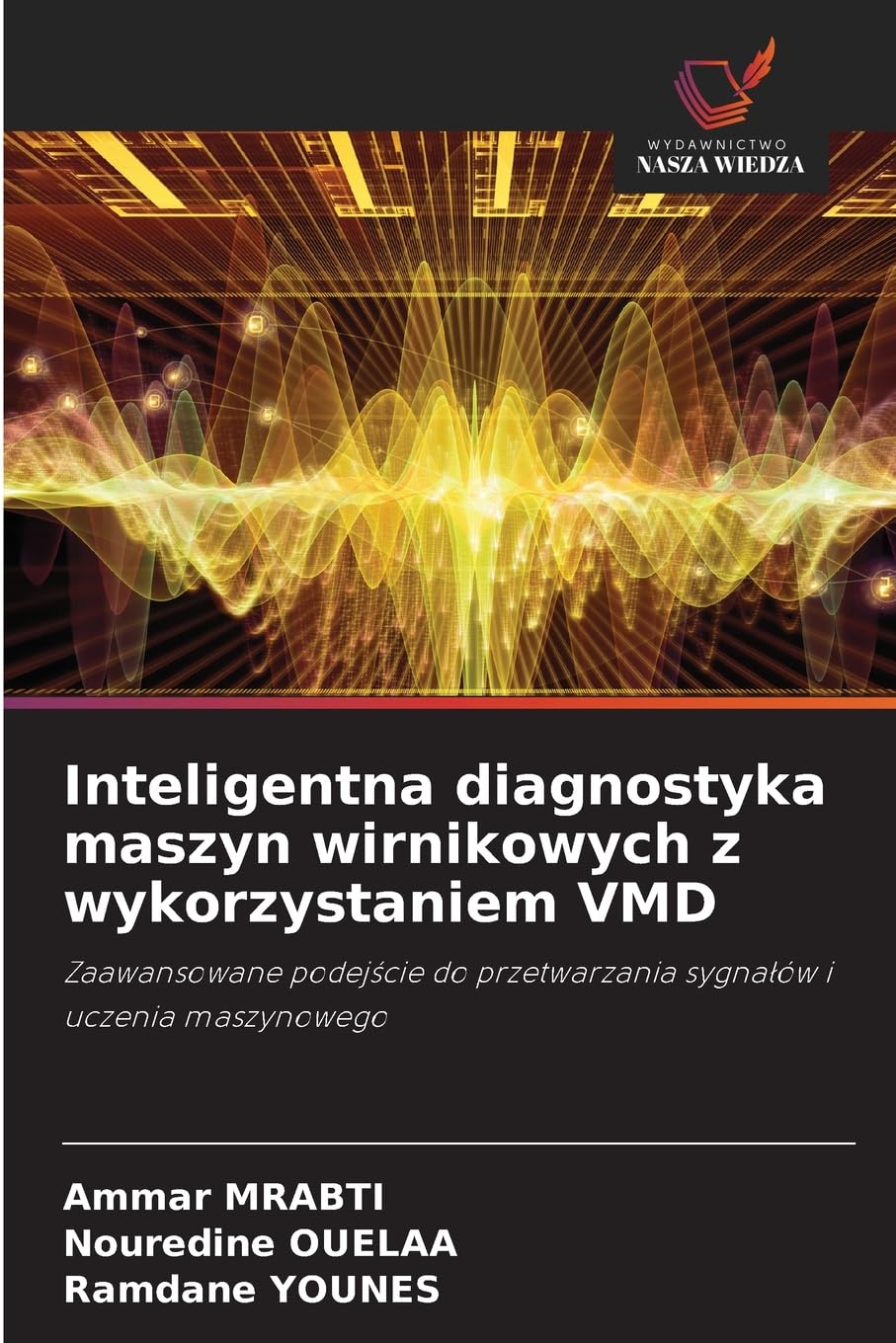 Inteligentna diagnostyka maszyn wirnikowych z wykorzystaniem VMD Business & Technology