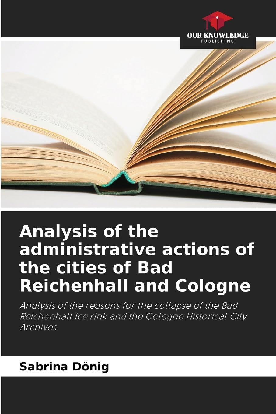 Analysis of the administrative actions of the cities of Bad Reichenhall and Cologne Law