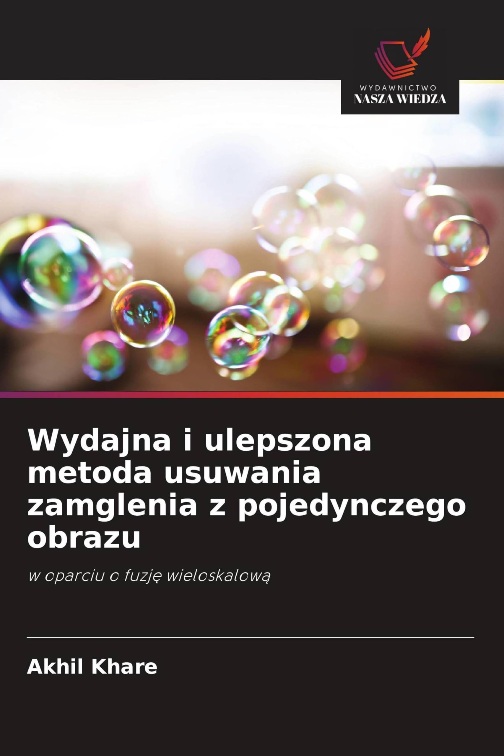 Wydajna i ulepszona metoda usuwania zamglenia z pojedynczego obrazu Books