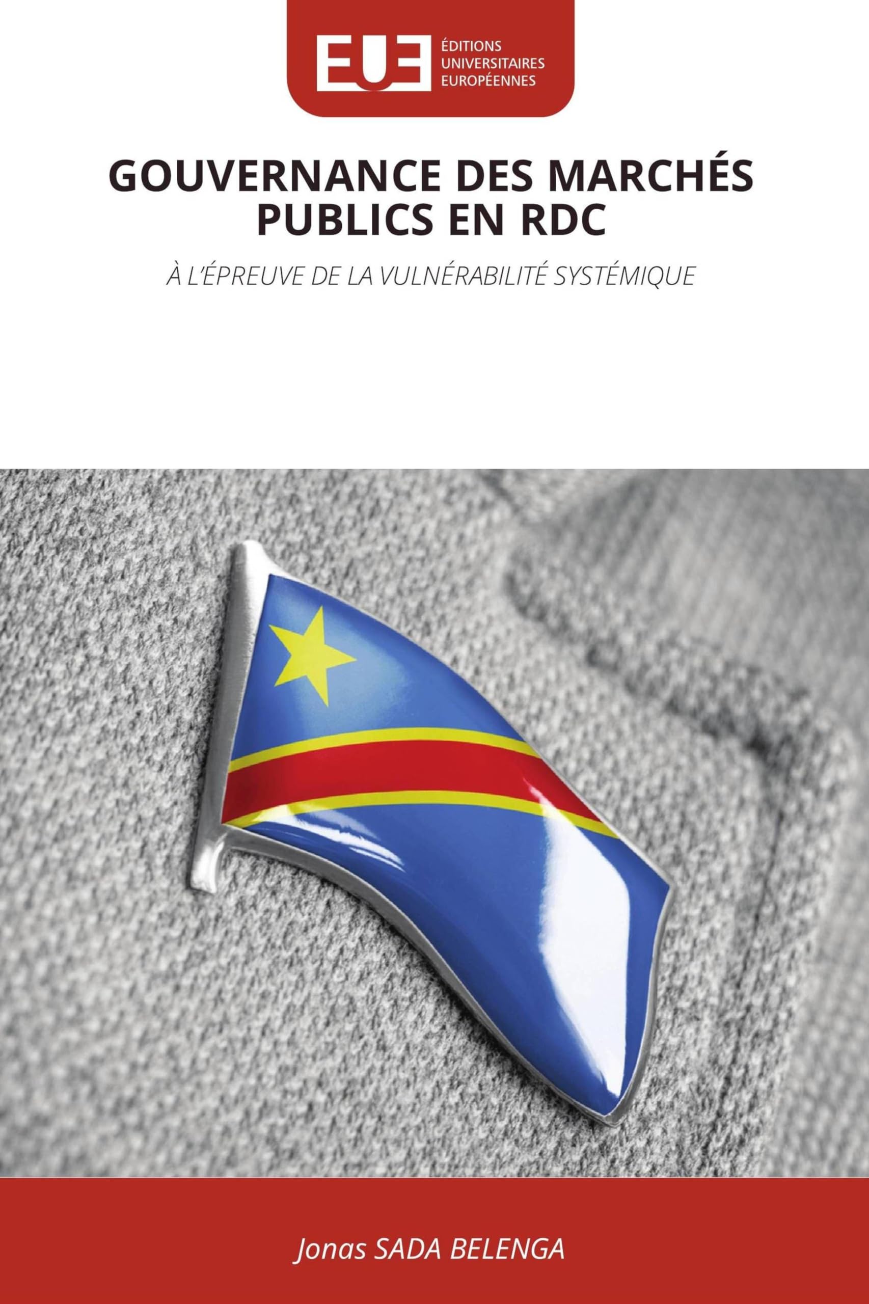 GOUVERNANCE DES MARCHÉS PUBLICS EN RDC: À L'ÉPREUVE DE LA VULNÉRABILITÉ SYSTÉMIQUE Law