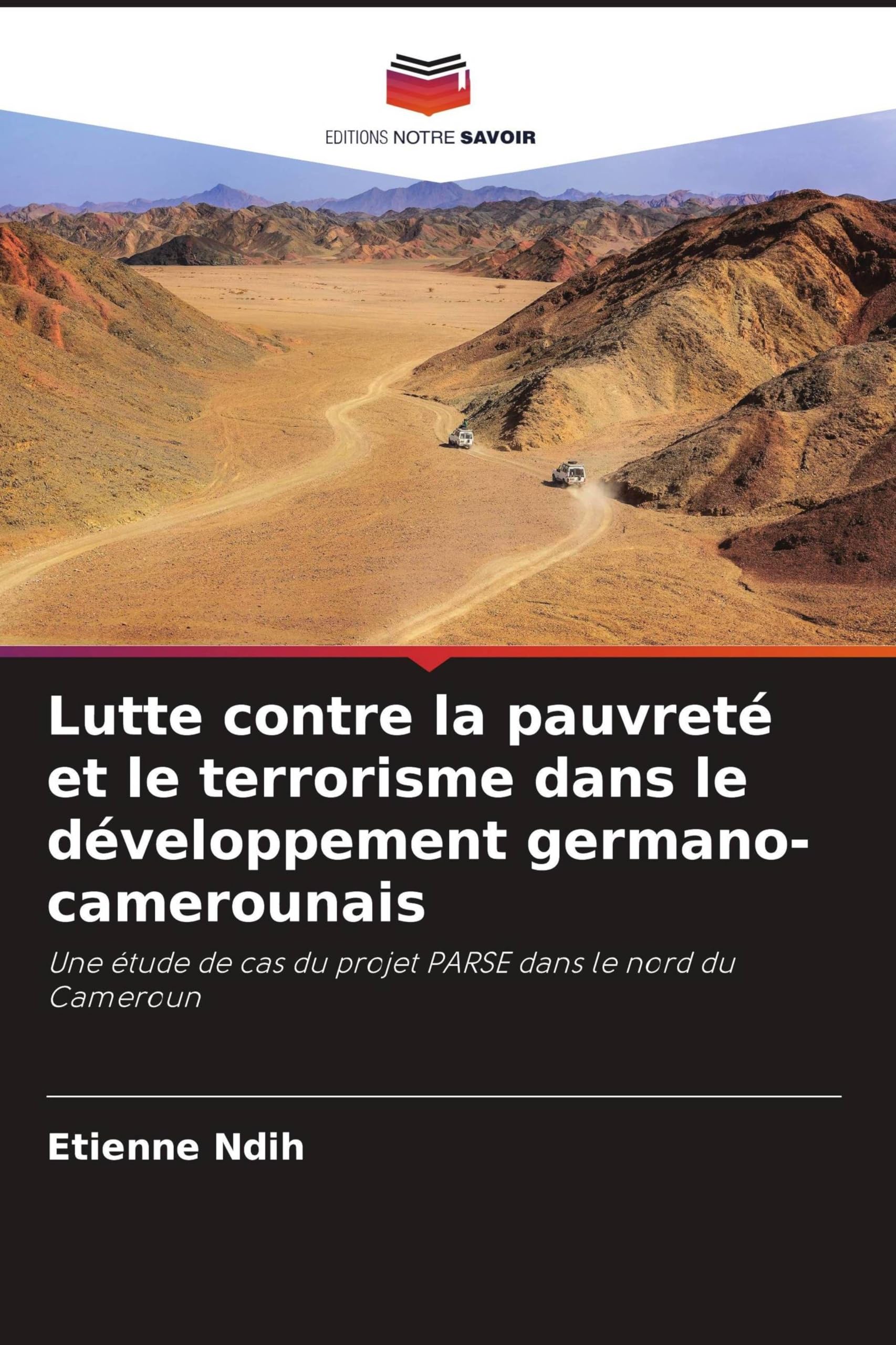 Lutte contre la pauvreté et le terrorisme dans le développement germano-camerounais Law