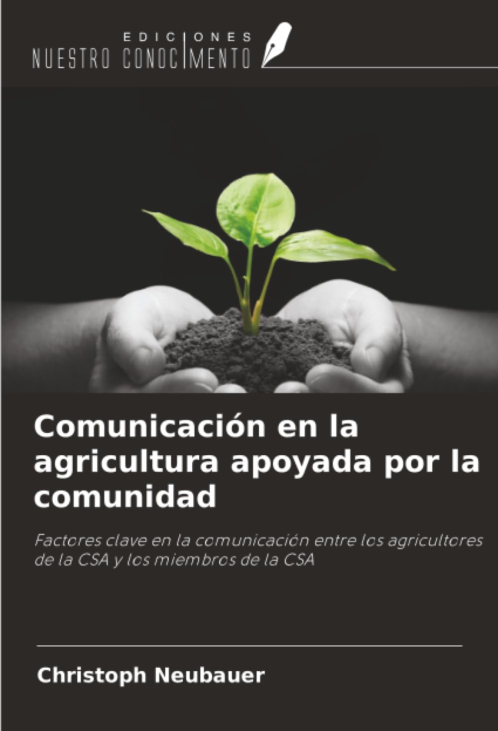 Comunicación en la agricultura apoyada por la comunidad Natural Sciences