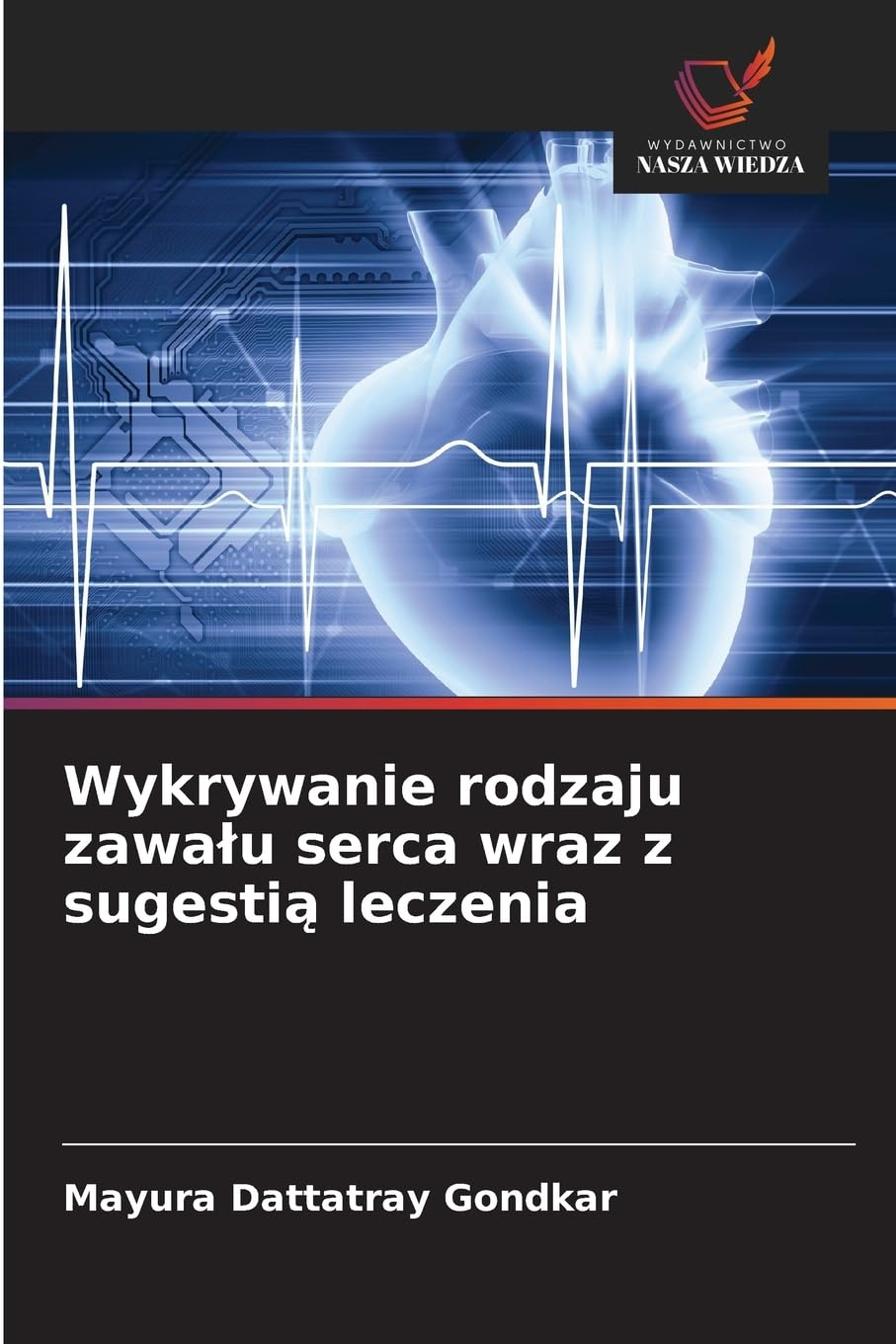 Wykrywanie rodzaju zawa¿u serca wraz z sugesti¿ leczenia Computer Science