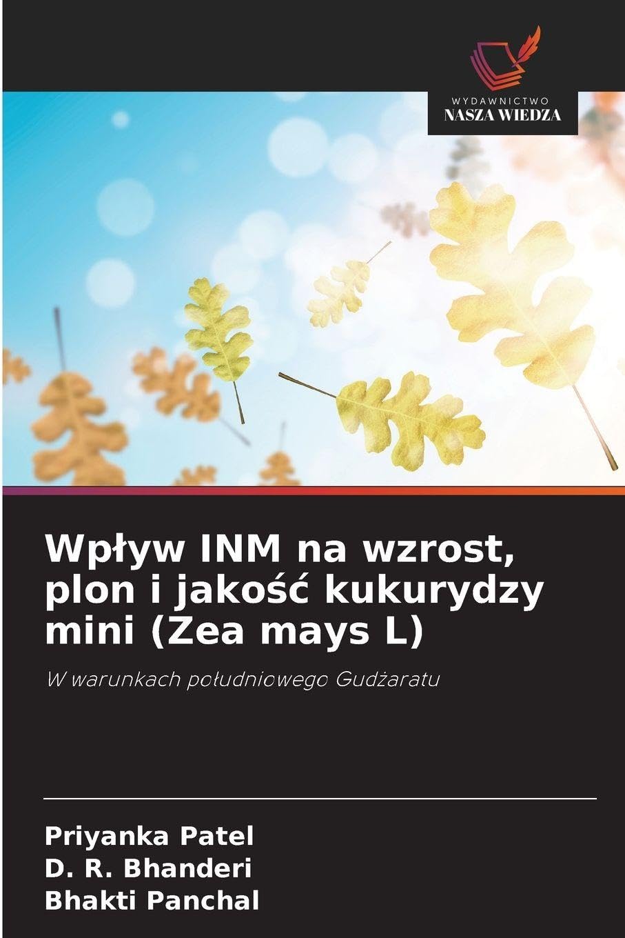 Wp¿yw INM na wzrost, plon i jako¿¿ kukurydzy mini (Zea mays L) Law
