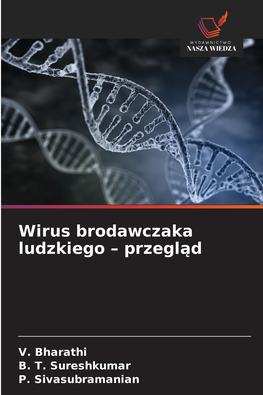 Wirus brodawczaka ludzkiego - przegl¿d Natural Sciences