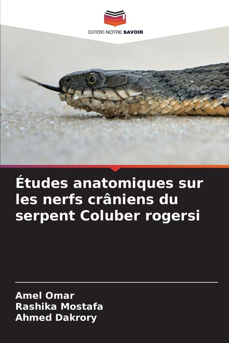 Études anatomiques sur les nerfs crâniens du serpent Coluber rogersi Natural Sciences