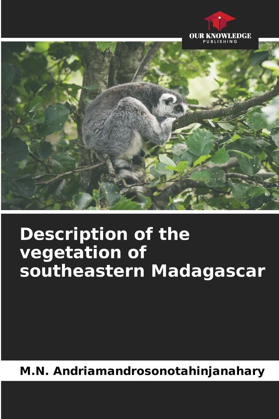 Description of the vegetation of southeastern Madagascar Natural Sciences