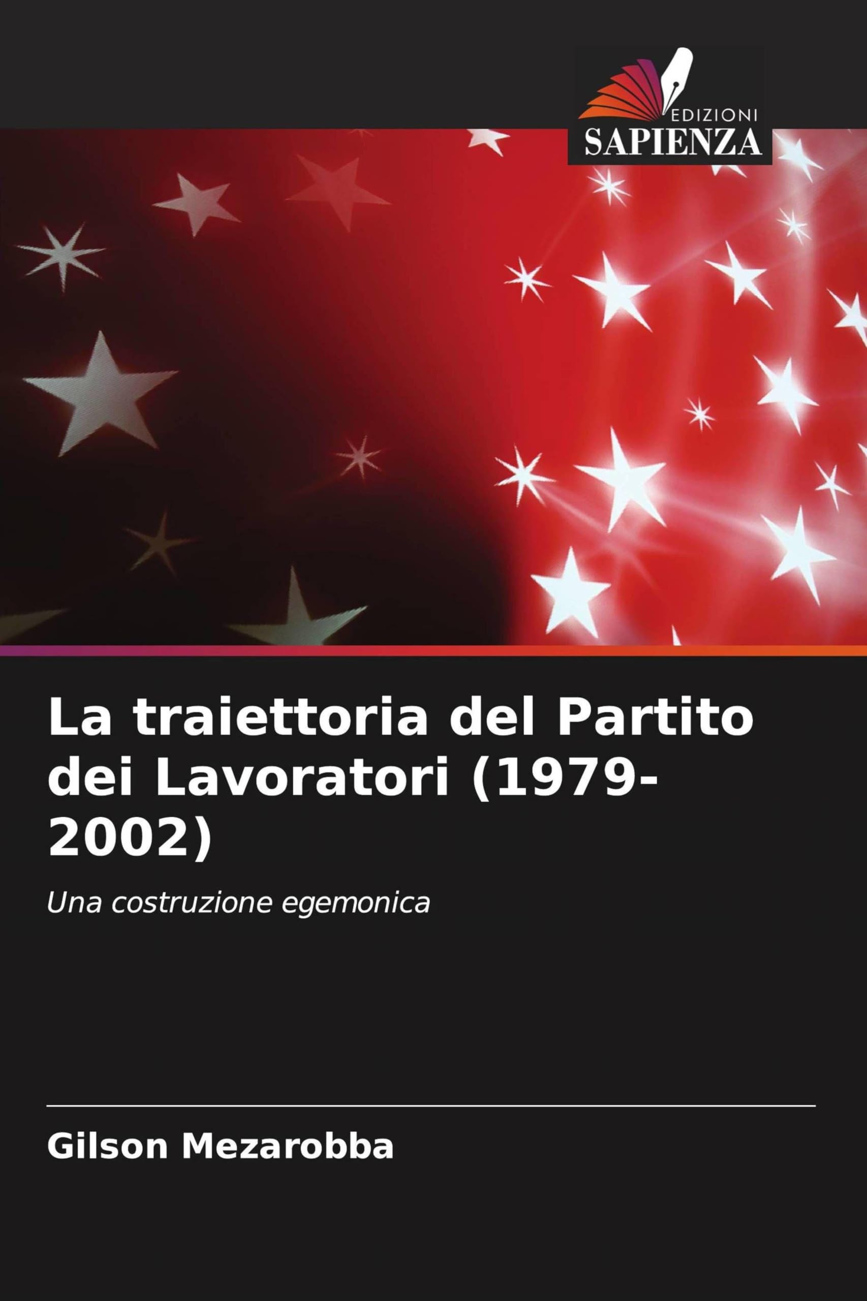 La traiettoria del Partito dei Lavoratori (1979-2002) Law