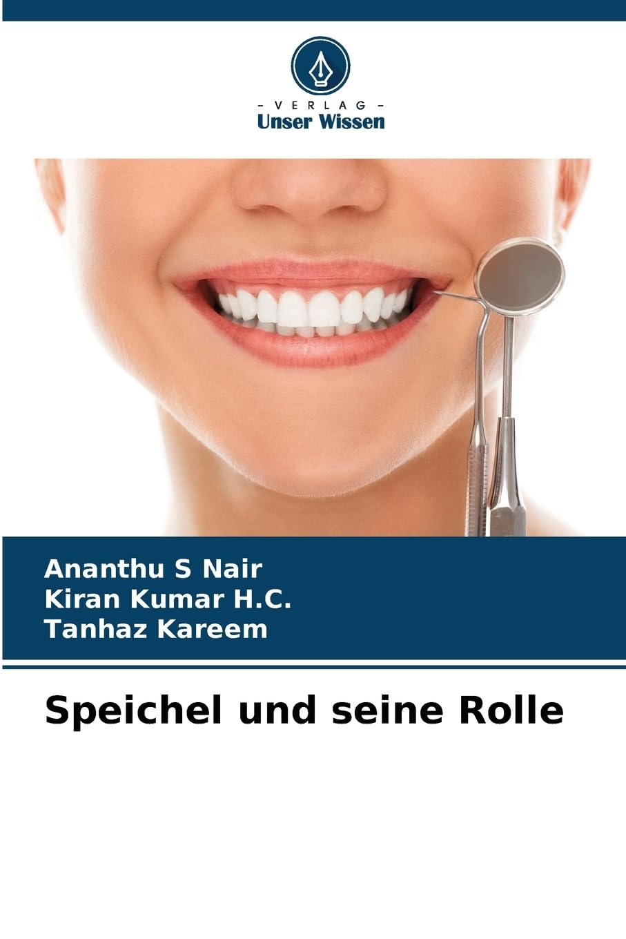Speichel und seine Rolle Medicine