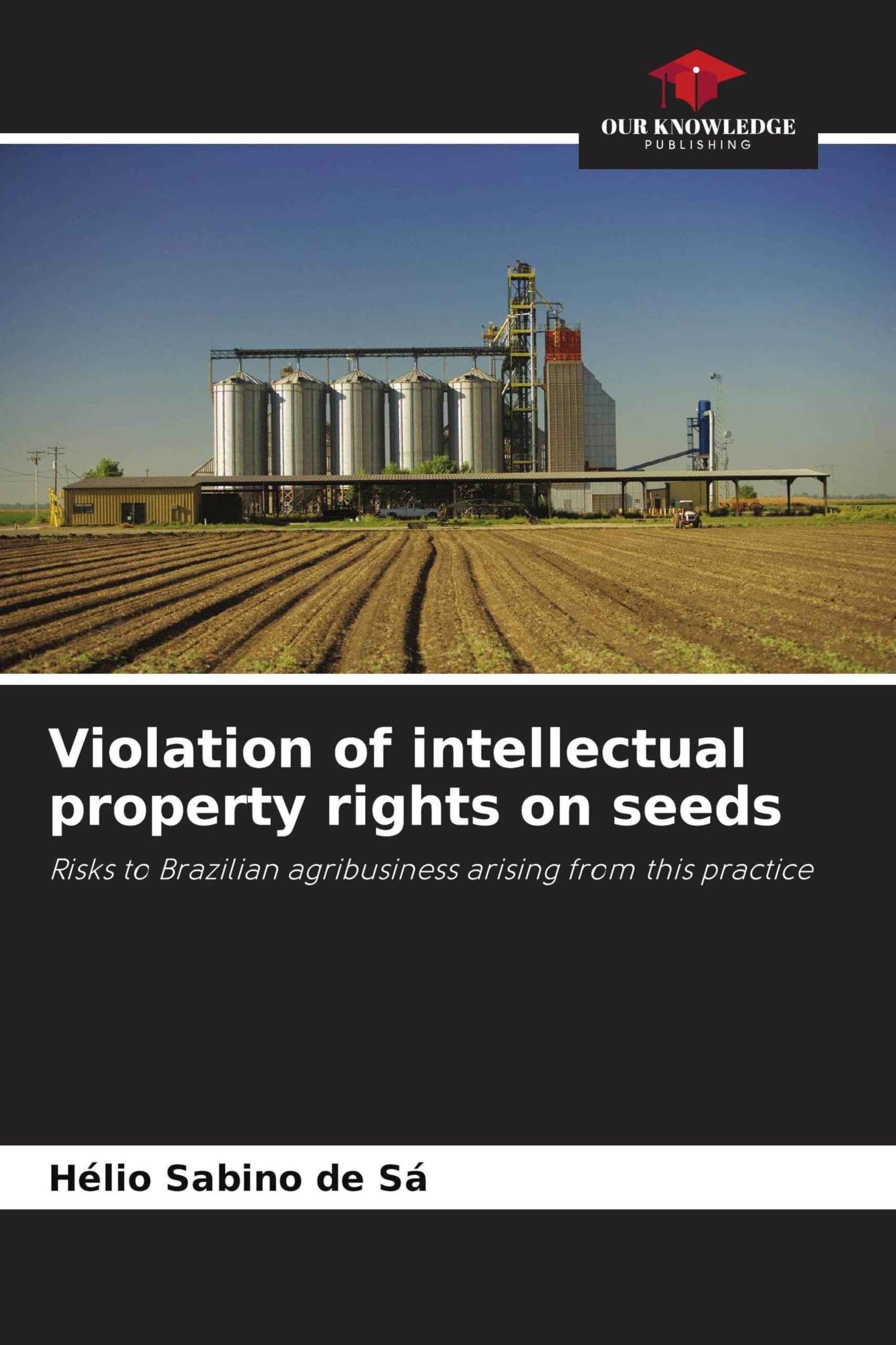 Violation of intellectual property rights on seeds Law
