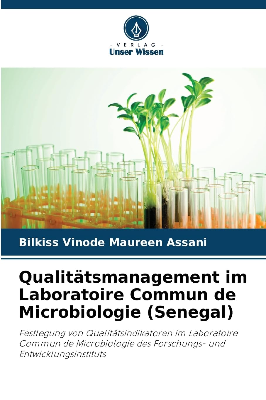 Qualitätsmanagement im Laboratoire Commun de Microbiologie (Senegal) Medicine