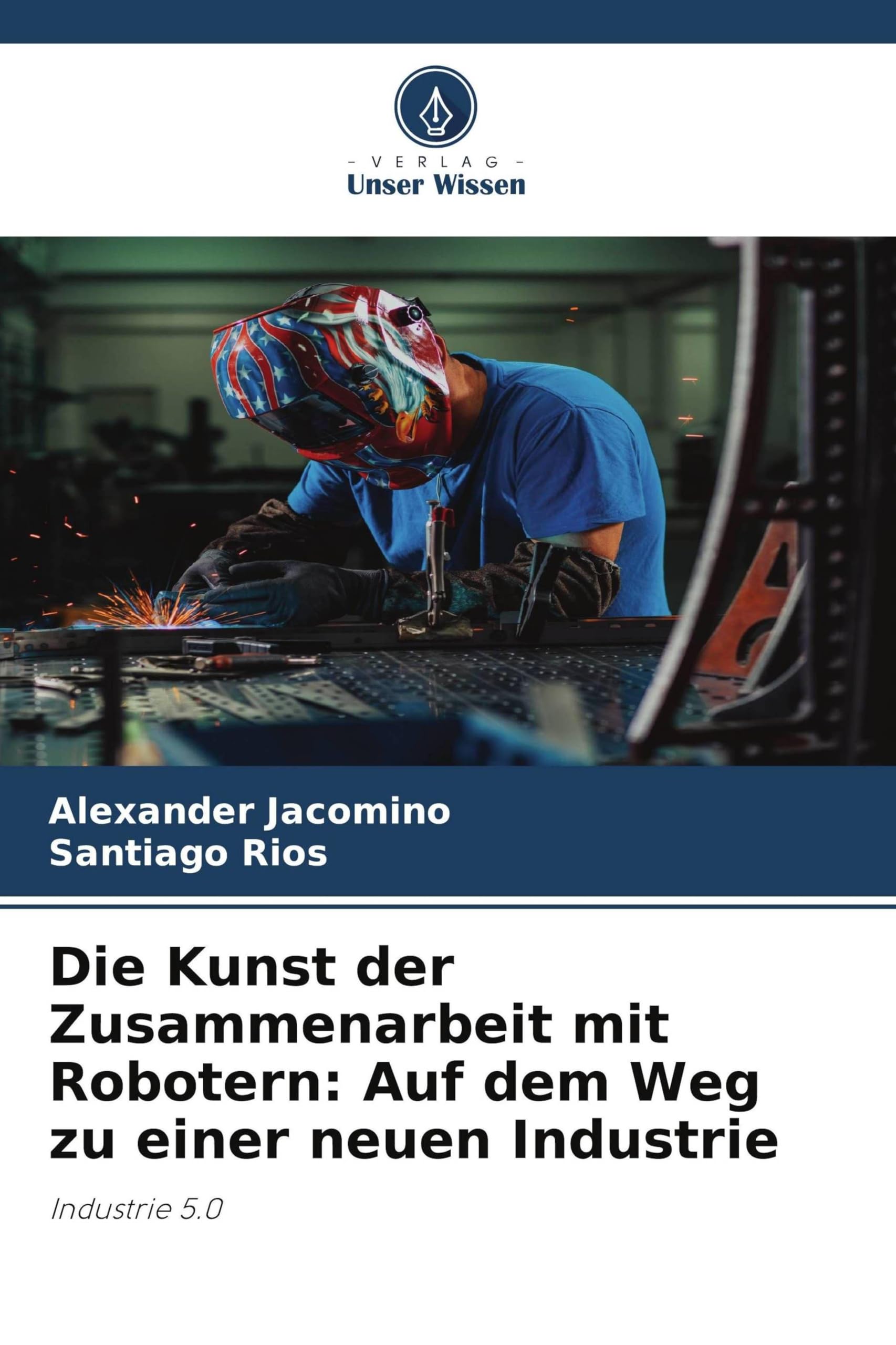 Die Kunst der Zusammenarbeit mit Robotern: Auf dem Weg zu einer neuen Industrie Business & Technology