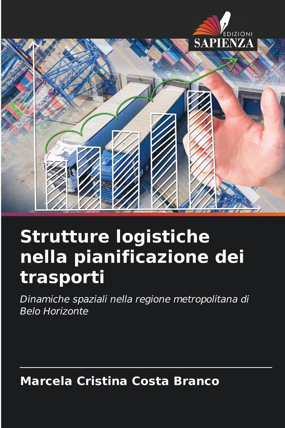 Strutture logistiche nella pianificazione dei trasporti Law