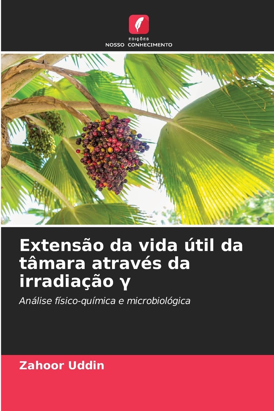 Extensão da vida útil da tâmara através da irradiação ¿ Natural Sciences