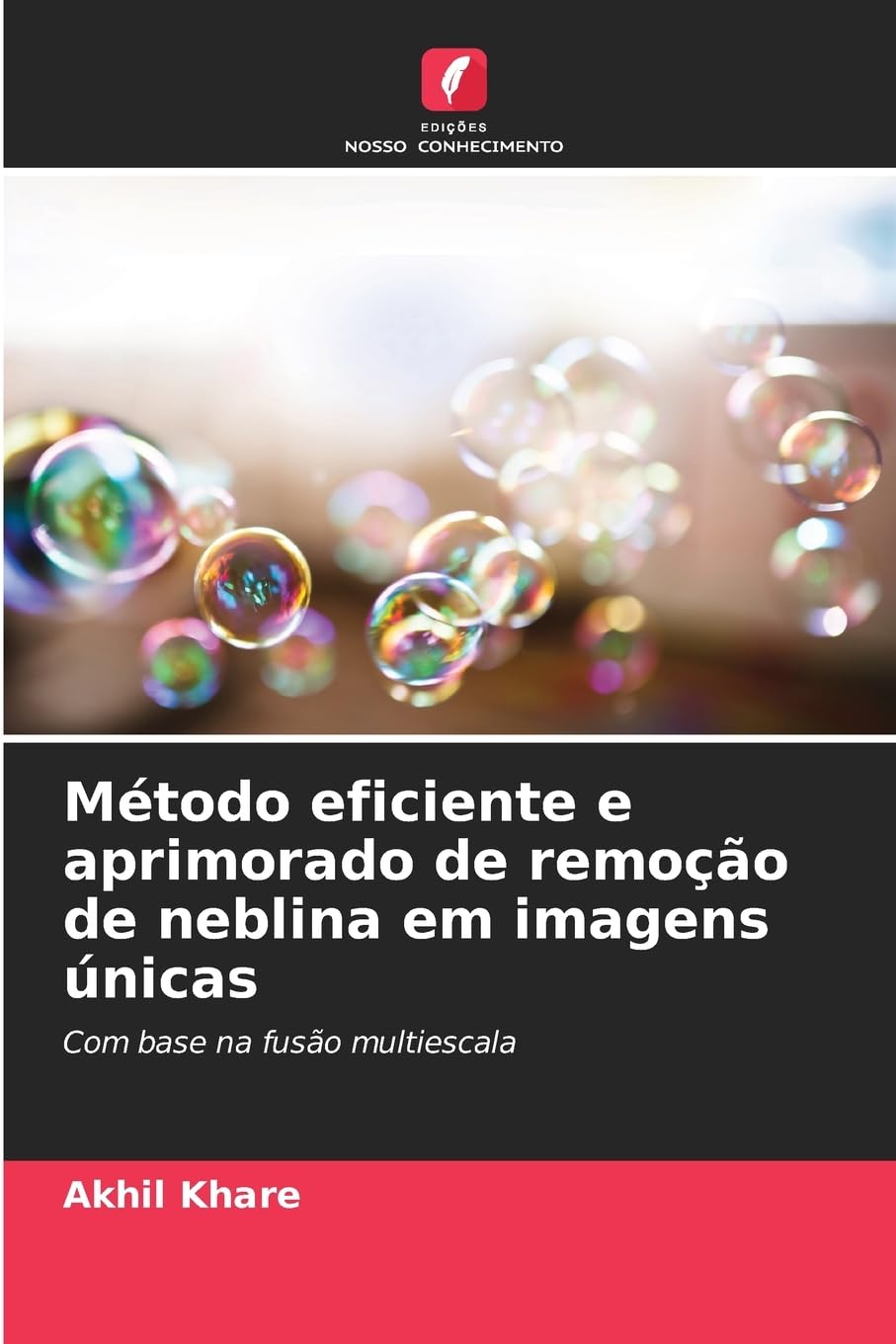 Método eficiente e aprimorado de remoção de neblina em imagens únicas Law