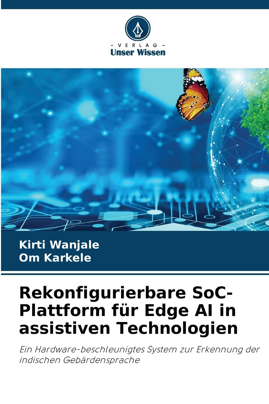 Rekonfigurierbare SoC-Plattform für Edge AI in assistiven Technologien Computer Science