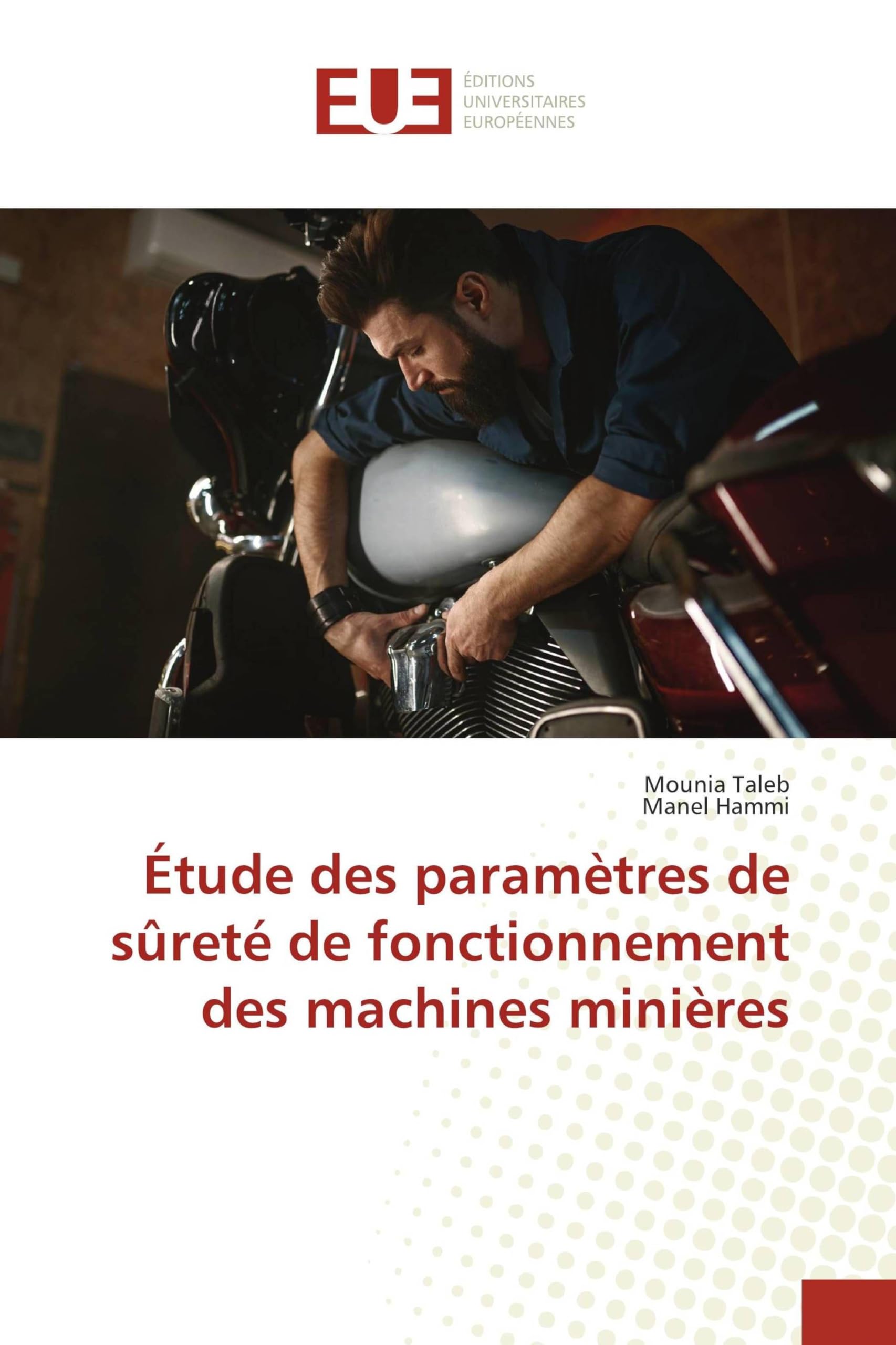 Étude des paramètres de sûreté de fonctionnement des machines minières Mathematics