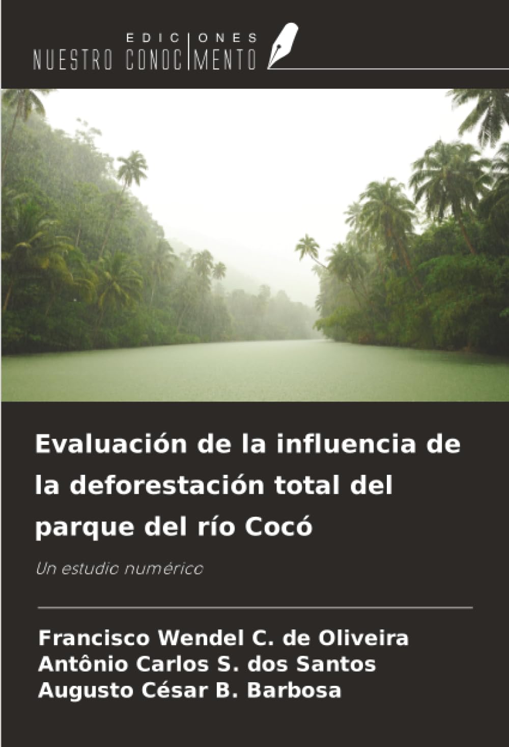 Evaluación de la influencia de la deforestación total del parque del río Cocó Business & Technology