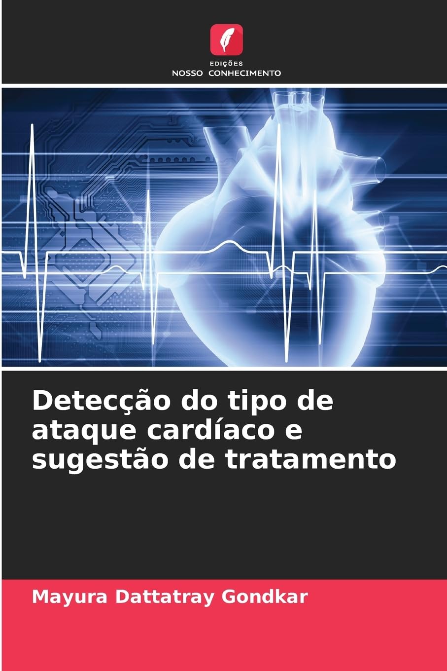 Detecção do tipo de ataque cardíaco e sugestão de tratamento Computer Science