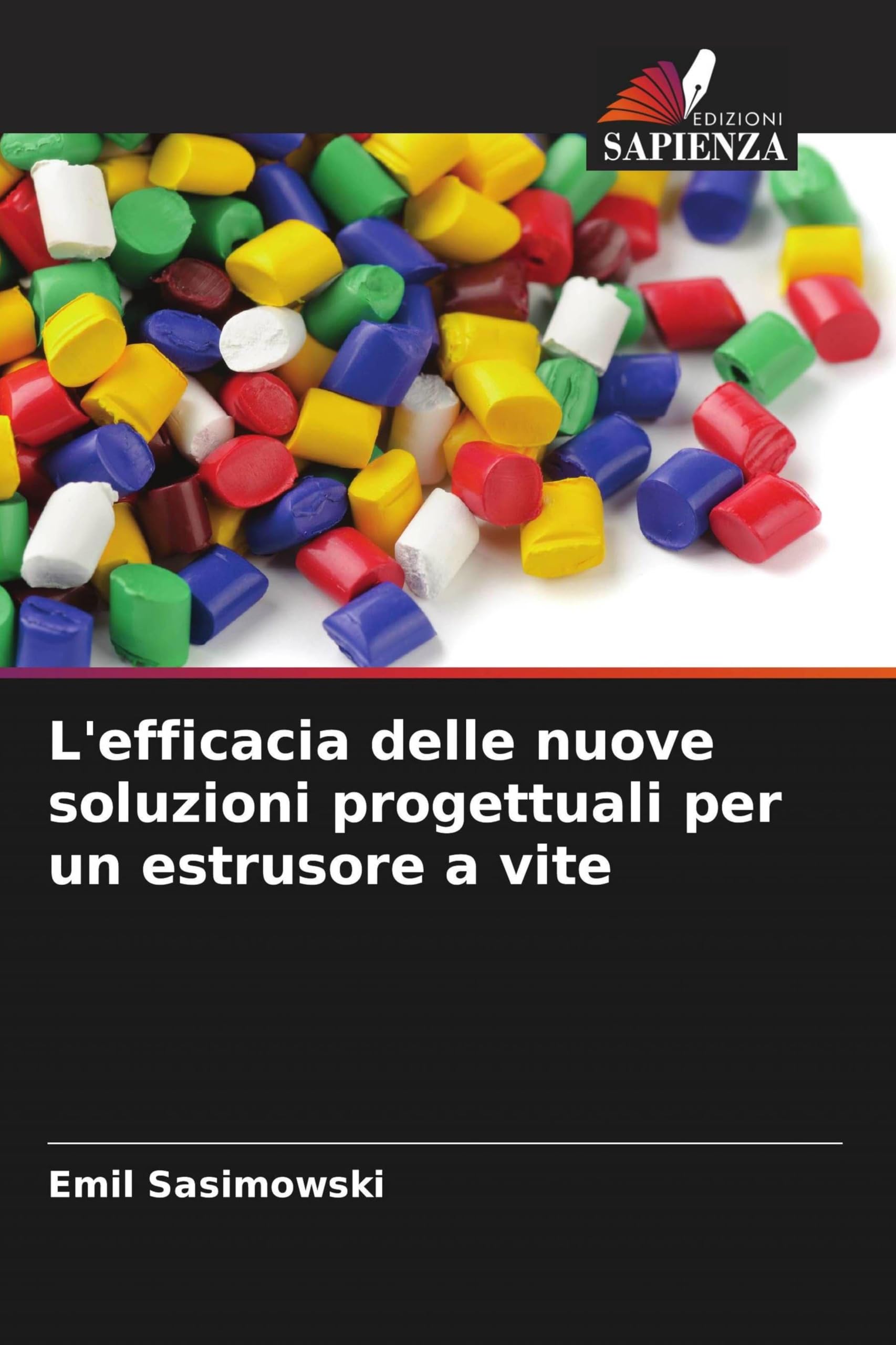 L'efficacia delle nuove soluzioni progettuali per un estrusore a vite Business & Technology