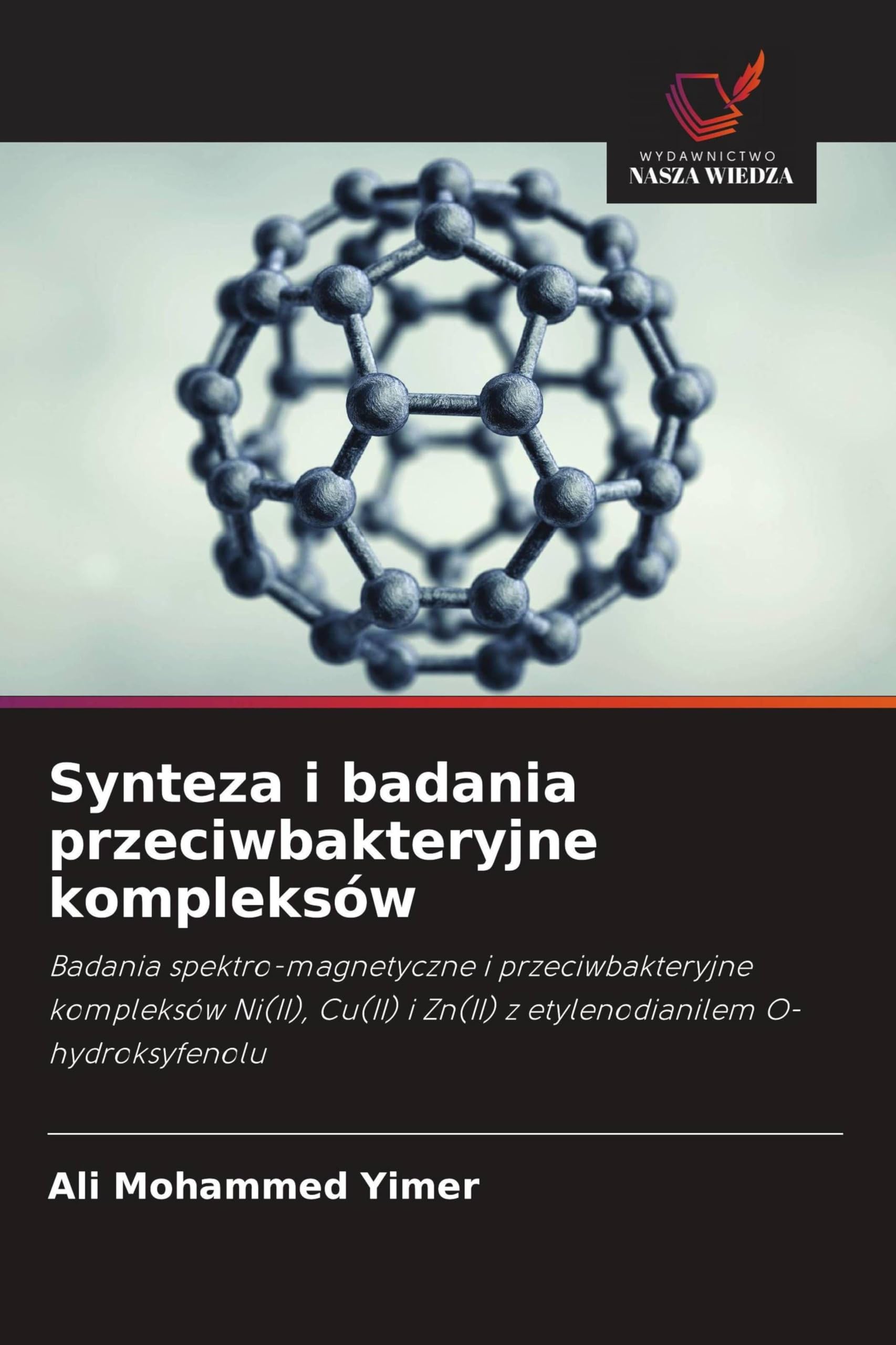 Synteza i badania przeciwbakteryjne kompleksów Natural Sciences