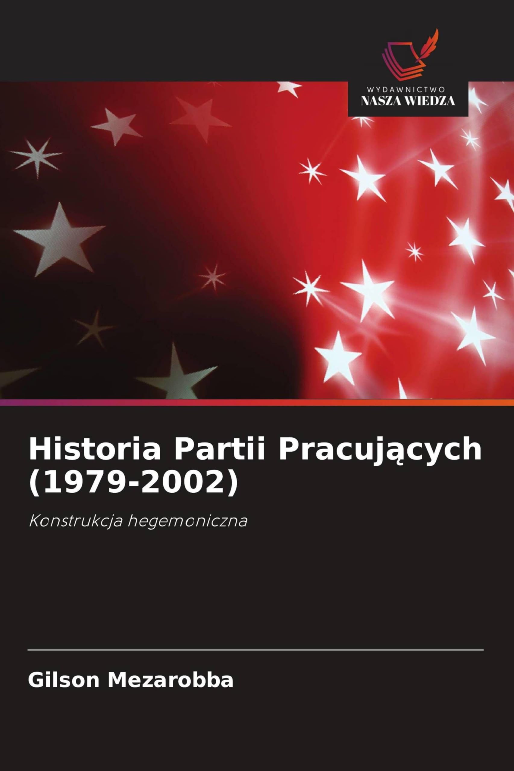Historia Partii Pracuj¿cych (1979-2002) Law