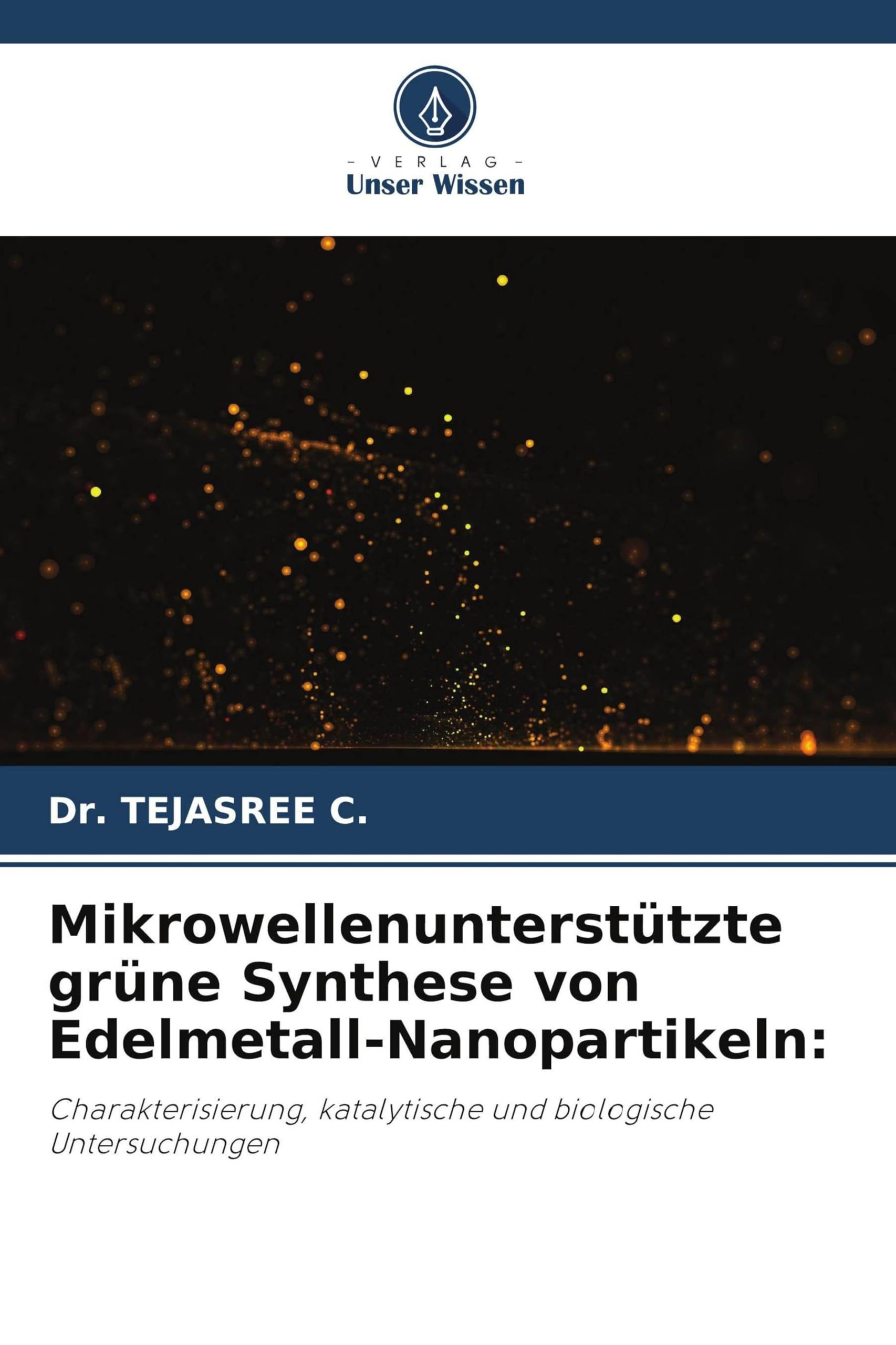 Mikrowellenunterstützte grüne Synthese von Edelmetall-Nanopartikeln: Business & Technology