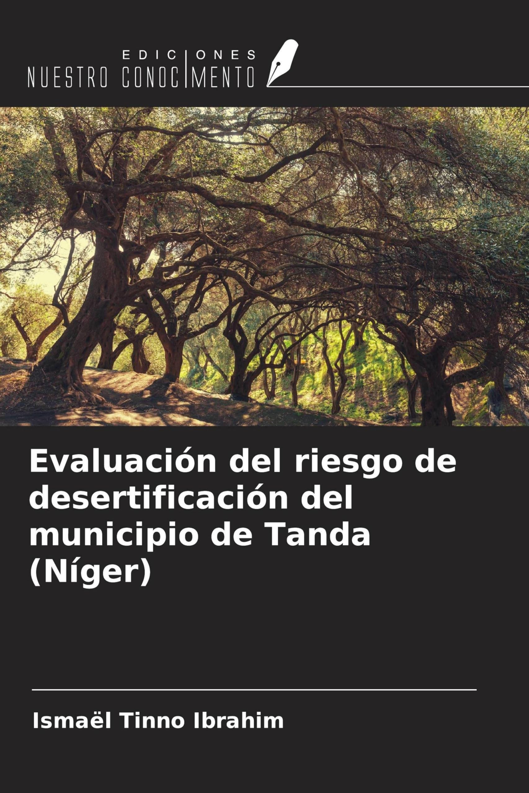 Evaluación del riesgo de desertificación del municipio de Tanda (Níger) Business & Technology