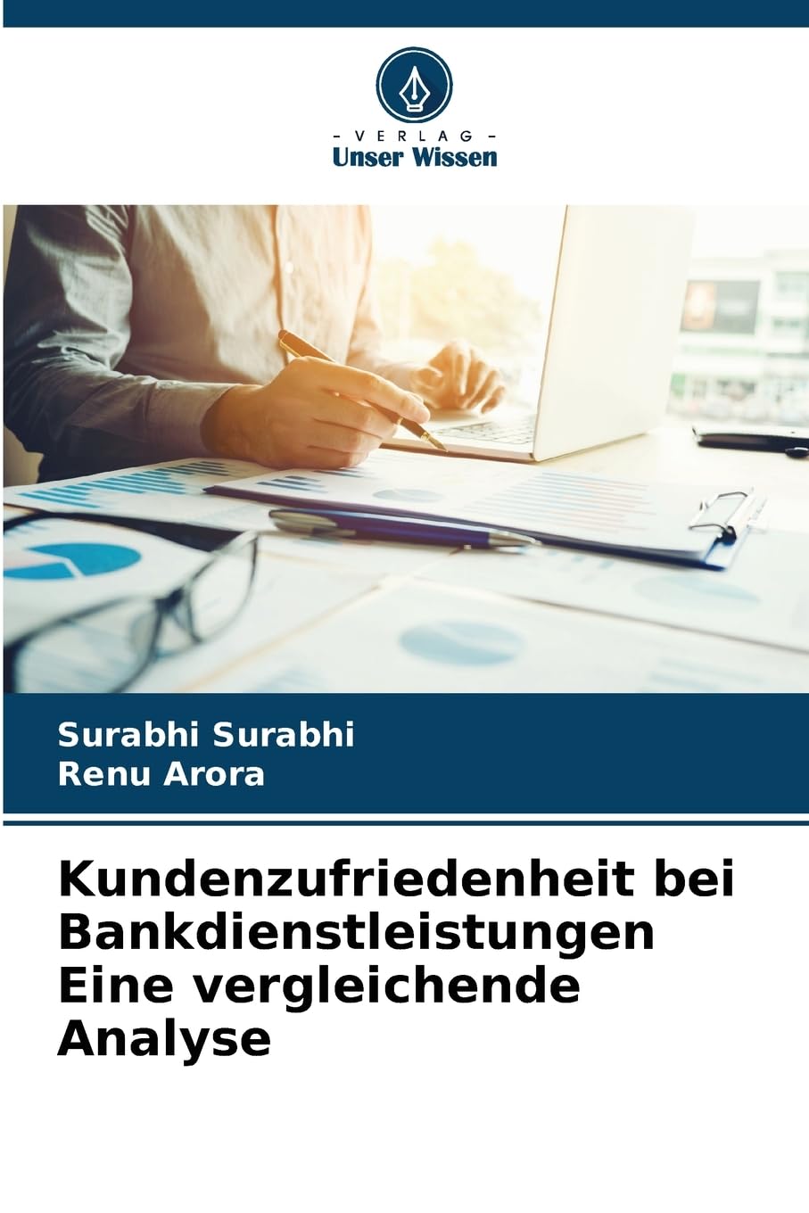 Kundenzufriedenheit bei Bankdienstleistungen Eine vergleichende Analyse Law