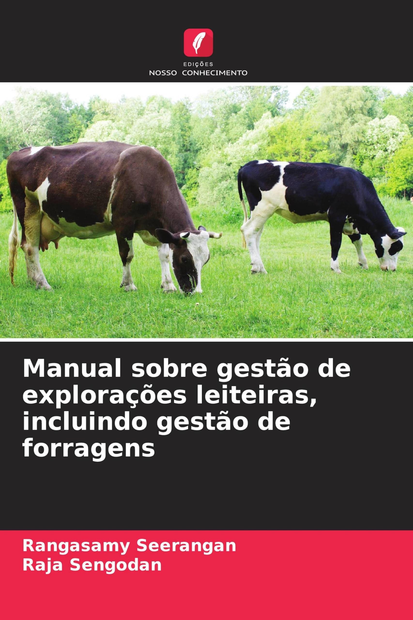 Manual sobre gestão de explorações leiteiras, incluindo gestão de forragens Medicine