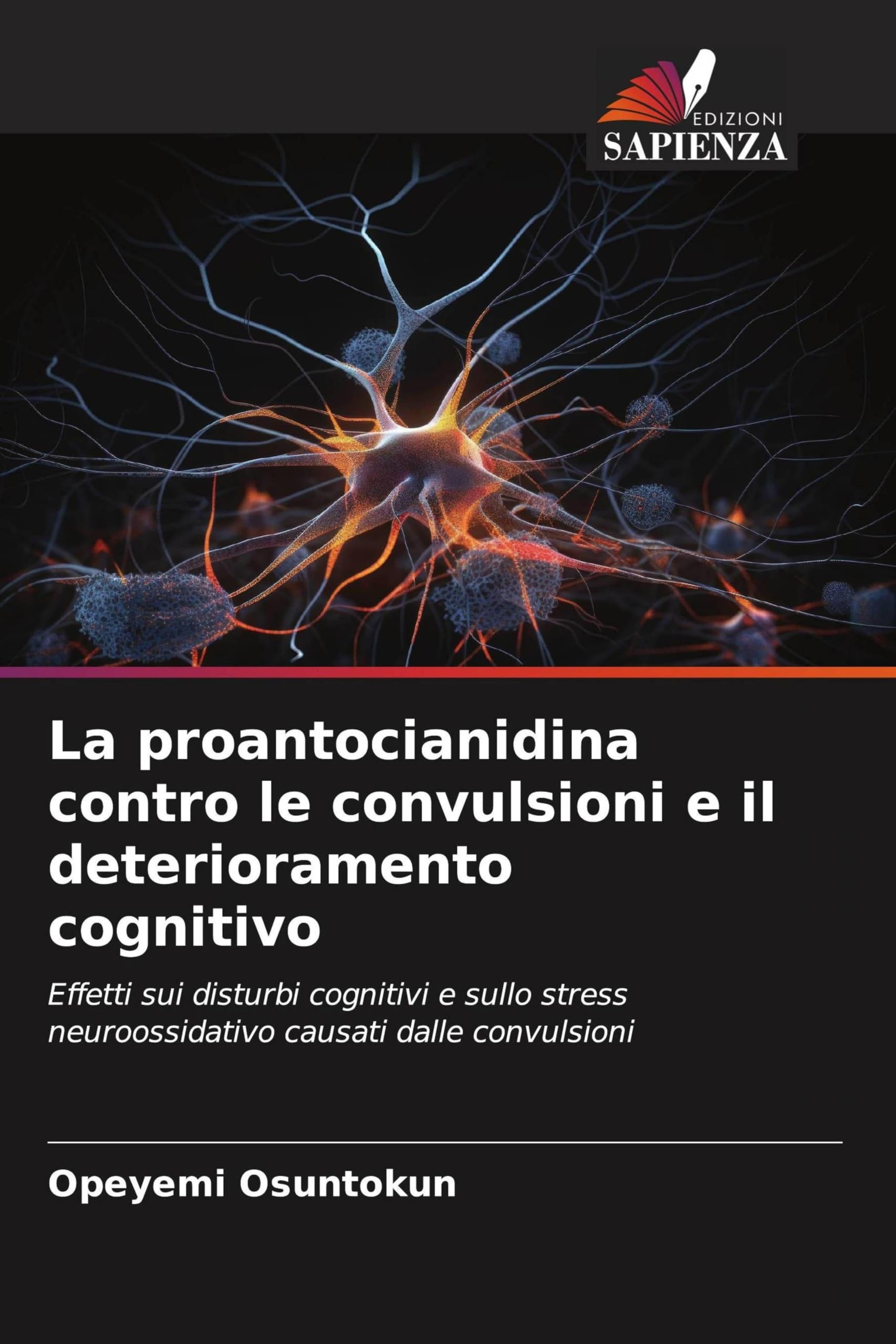La proantocianidina contro le convulsioni e il deterioramento cognitivo Medicine