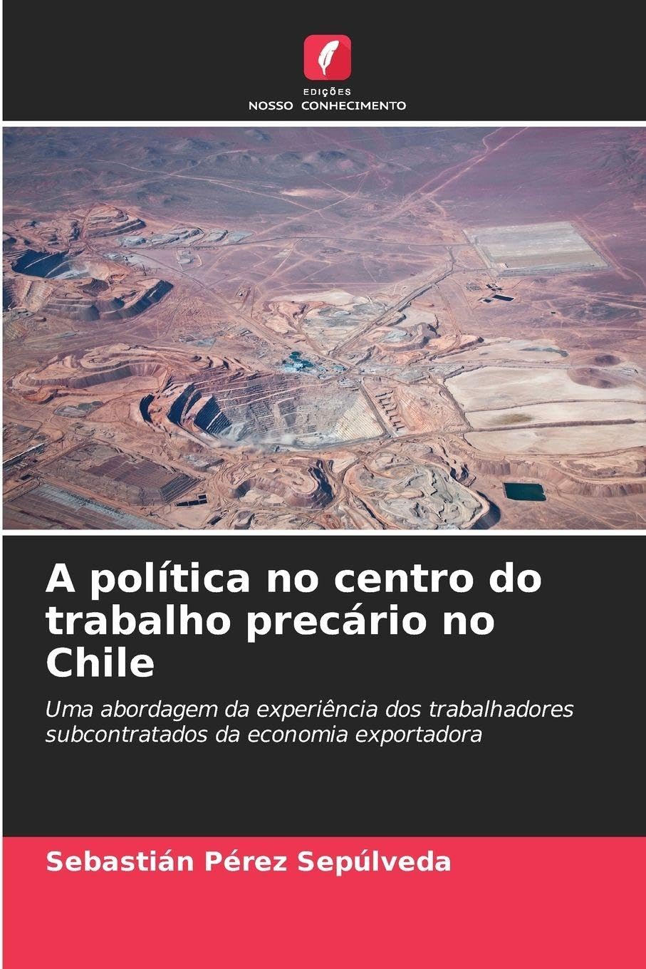 A política no centro do trabalho precário no Chile Law