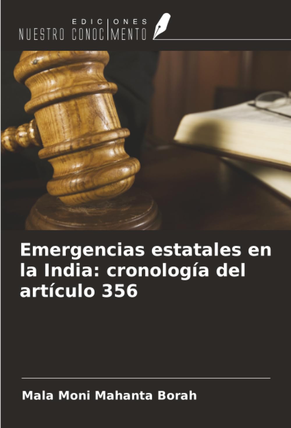 Emergencias estatales en la India: cronología del artículo 356 Law