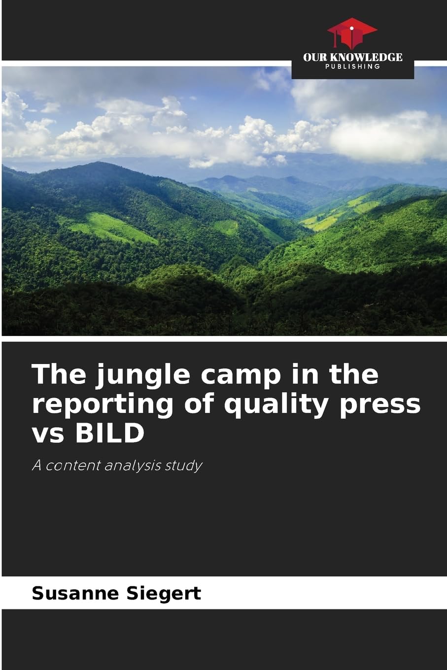 The jungle camp in the reporting of quality press vs BILD Law