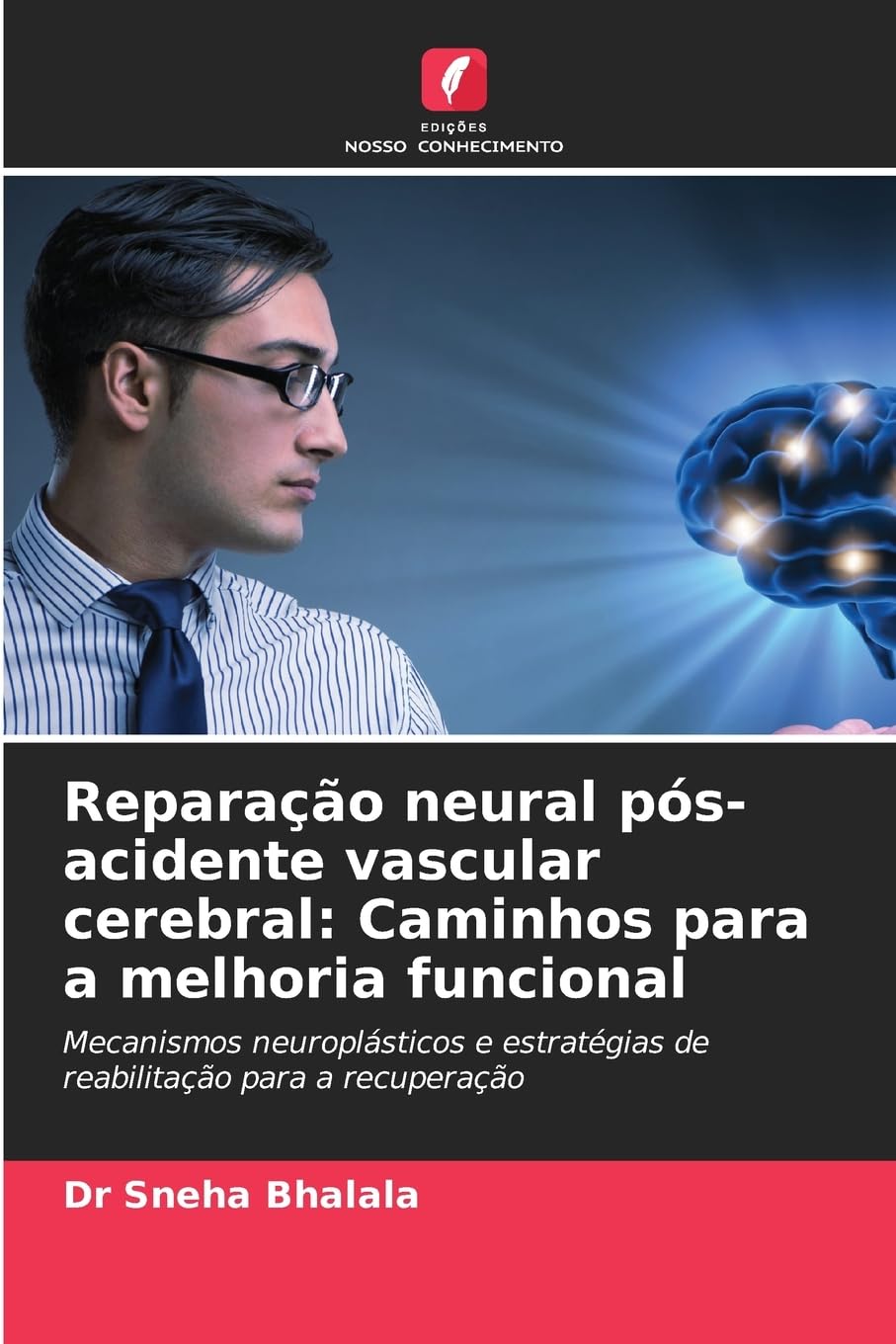 Reparação neural pós-acidente vascular cerebral: Caminhos para a melhoria funcional Law