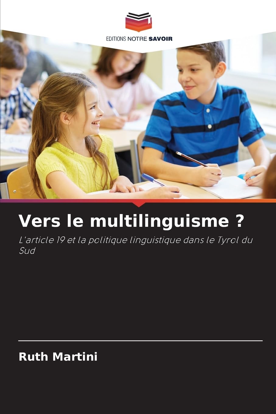 Vers le multilinguisme ?: L'article 19 et la politique linguistique dans le Tyrol du Sud Books