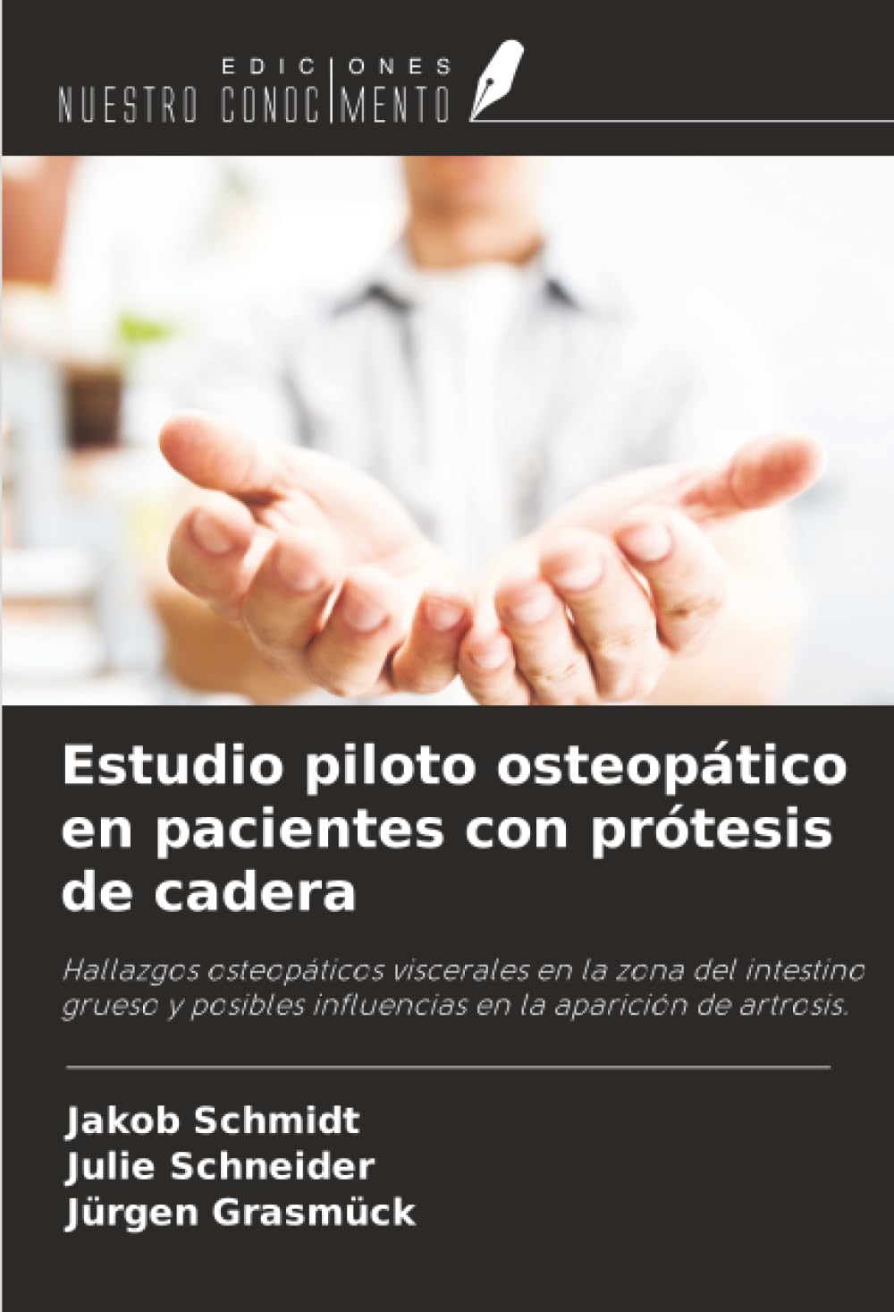 Estudio piloto osteopático en pacientes con prótesis de cadera Medicine