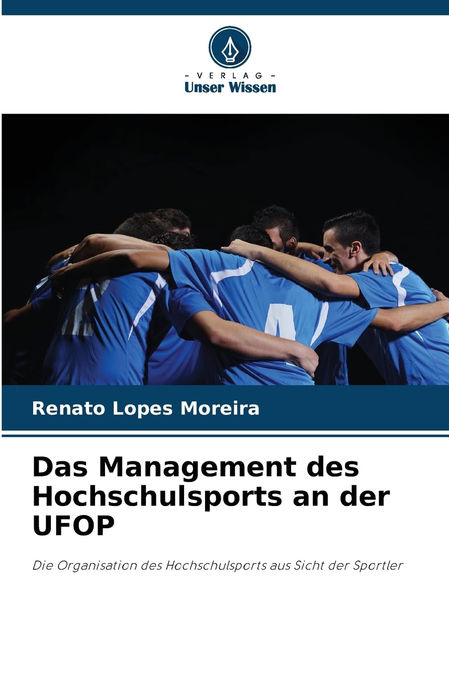Das Management des Hochschulsports an der UFOP Leisure & Fun