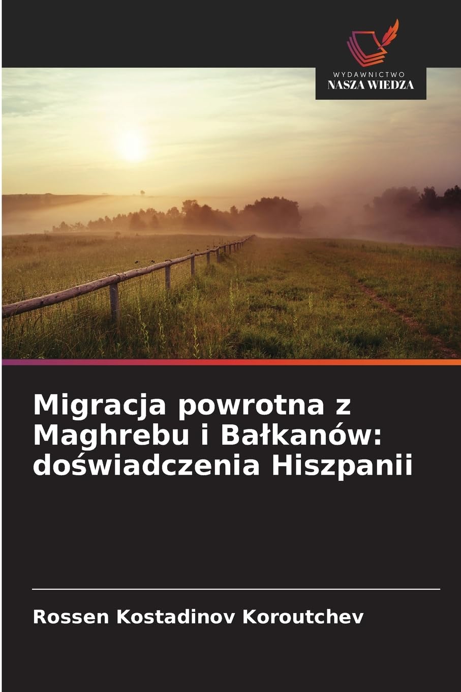 Migracja powrotna z Maghrebu i Ba¿kanów: do¿wiadczenia Hiszpanii Law