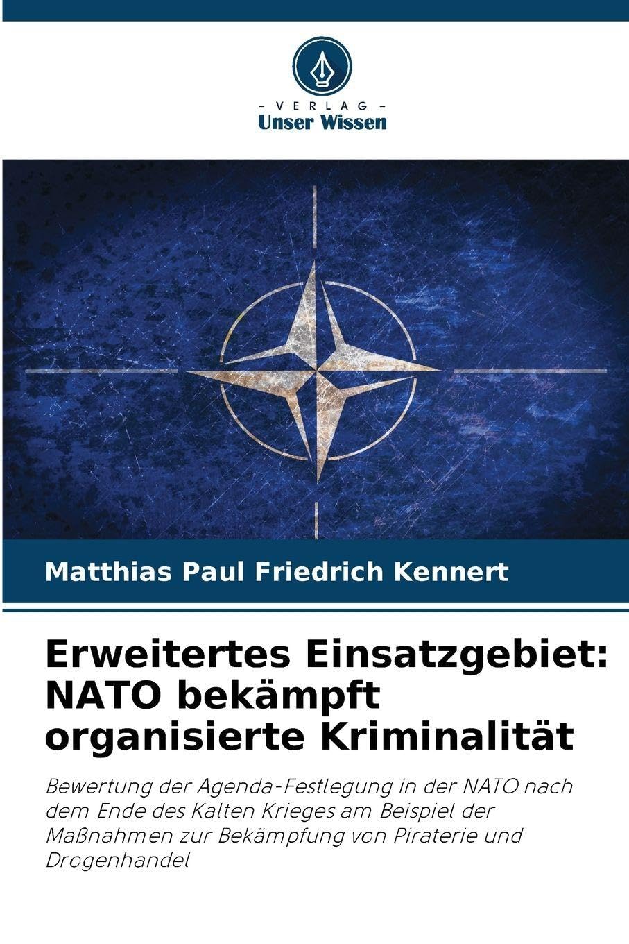 Erweitertes Einsatzgebiet: NATO bekämpft organisierte Kriminalität Law