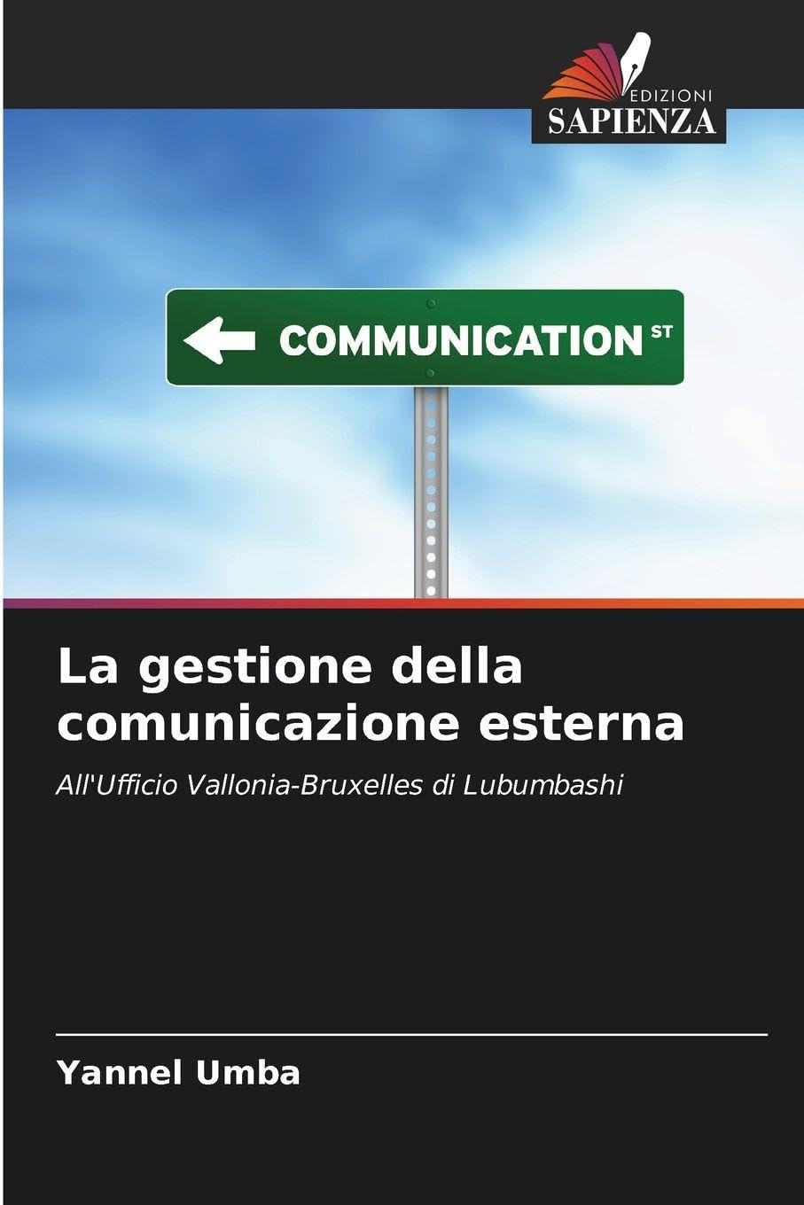 La gestione della comunicazione esterna book