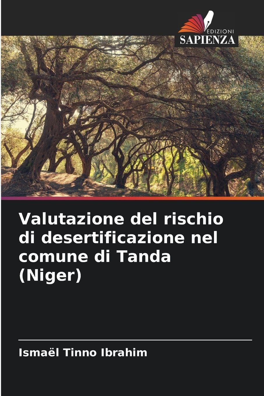 Valutazione del rischio di desertificazione nel comune di Tanda (Niger) Business & Technology
