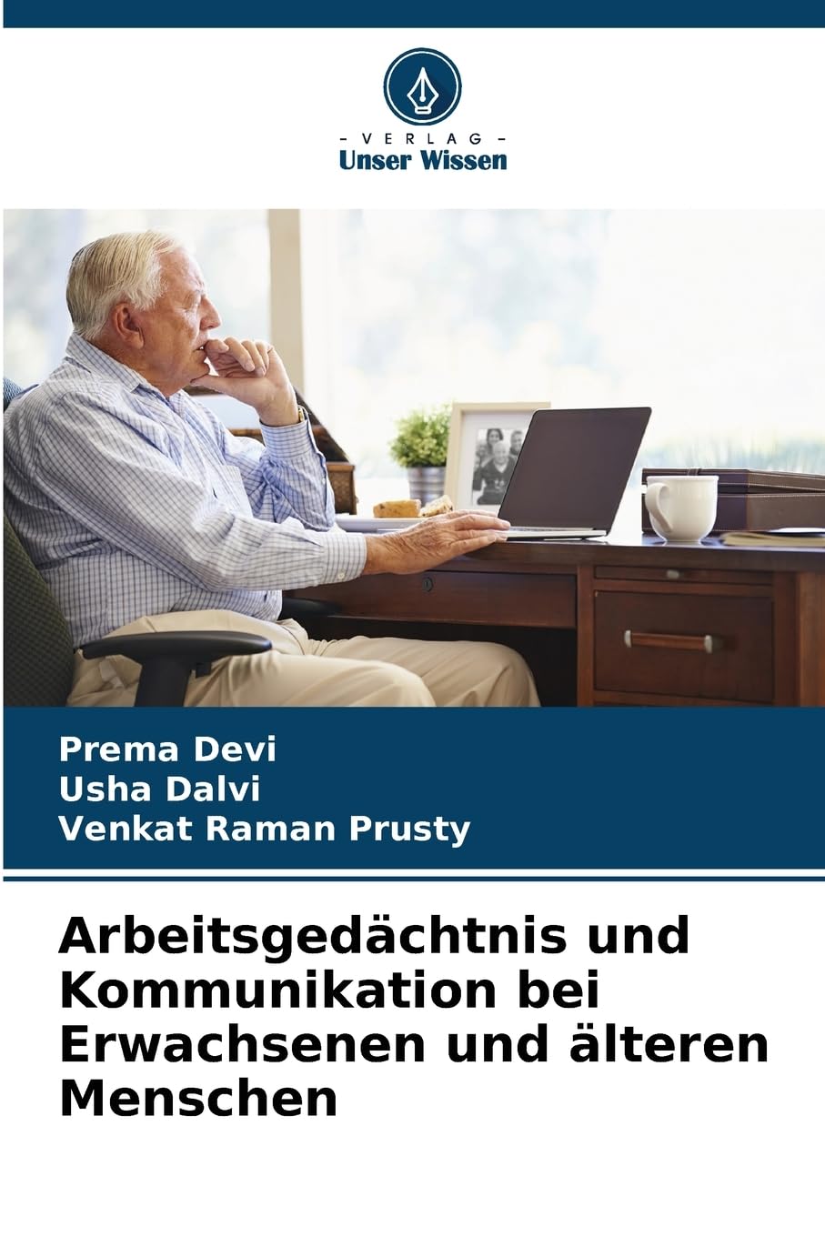 Arbeitsgedächtnis und Kommunikation bei Erwachsenen und älteren Menschen Medicine