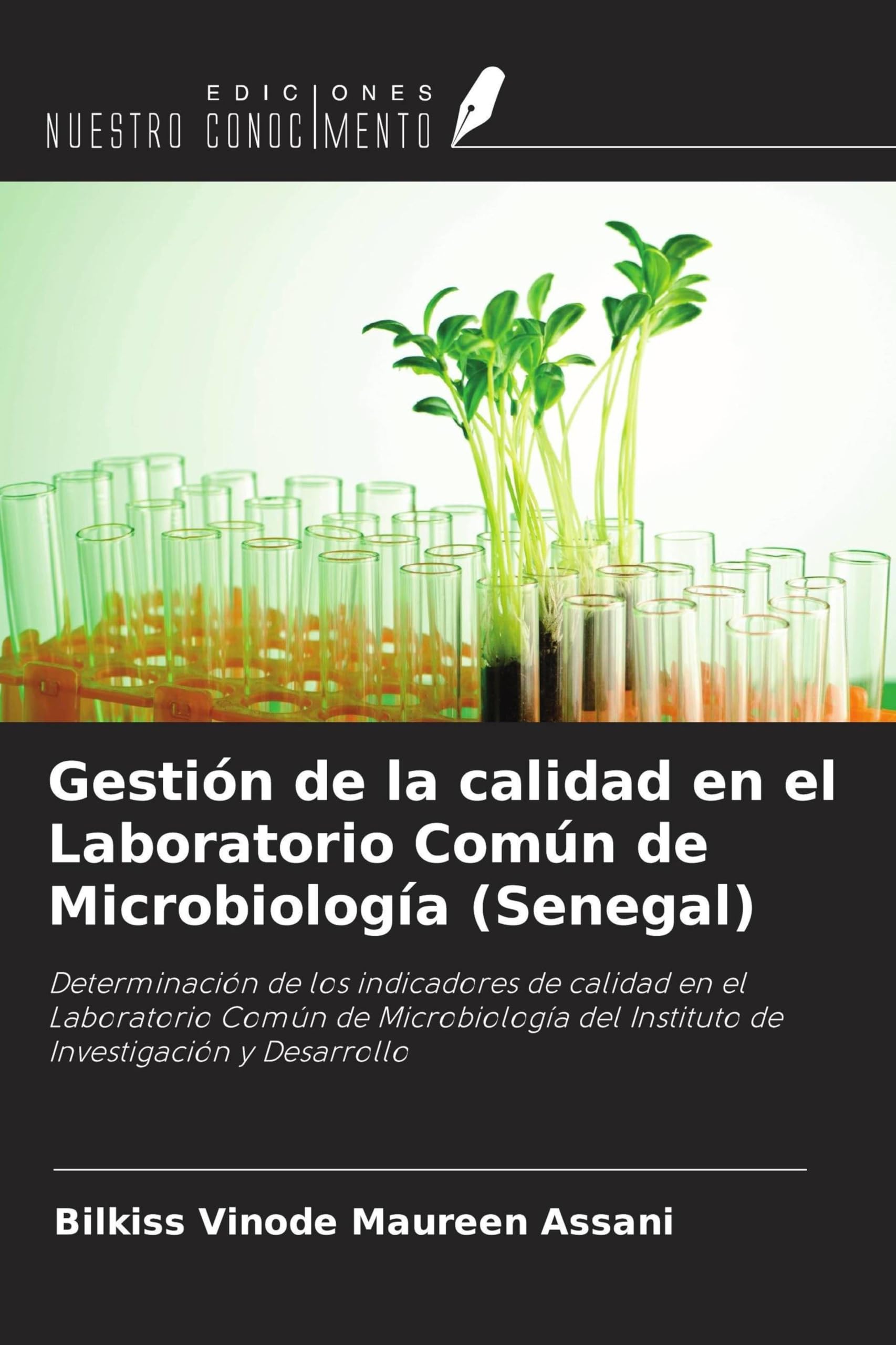 Gestión de la calidad en el Laboratorio Común de Microbiología (Senegal) Medicine